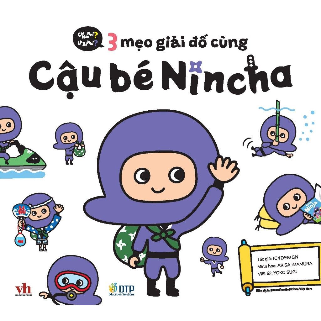Cái nào nhỉ? Là ai nhỉ? - 3 mẹo giải đố cùng cậu bé Nincha