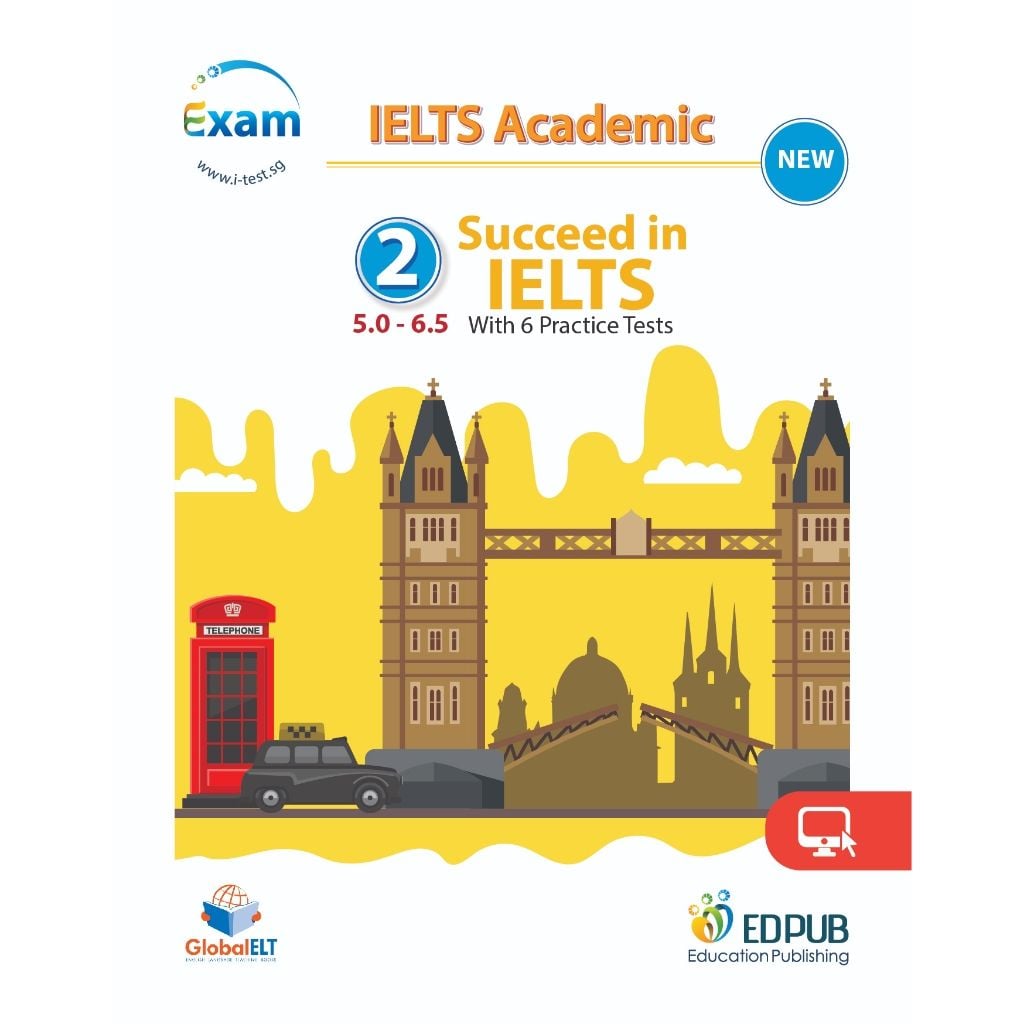 Succeed in IELTS 2 (5.0-6.5) with 6 Practice Tests (New)
