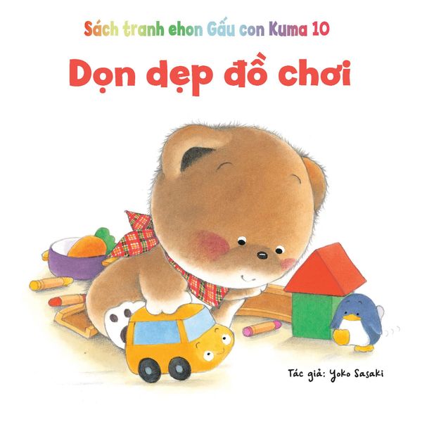 Dọn dẹp đồ chơi - Tủ sách Ehon cho bé - Sách tranh Ehon Gấu con Kuma