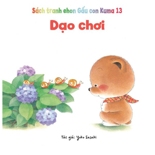 Dạo chơi - Tủ sách Ehon cho bé - Sách tranh Ehon Gấu con Kuma