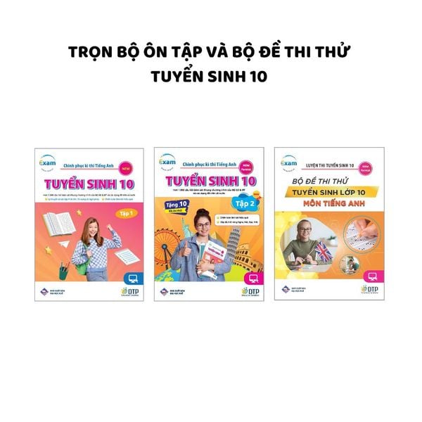 Dtpboosk - Trọn bộ ôn tập và bộ đề thi thử Tuyển sinh 10 môn Tiếng Anh