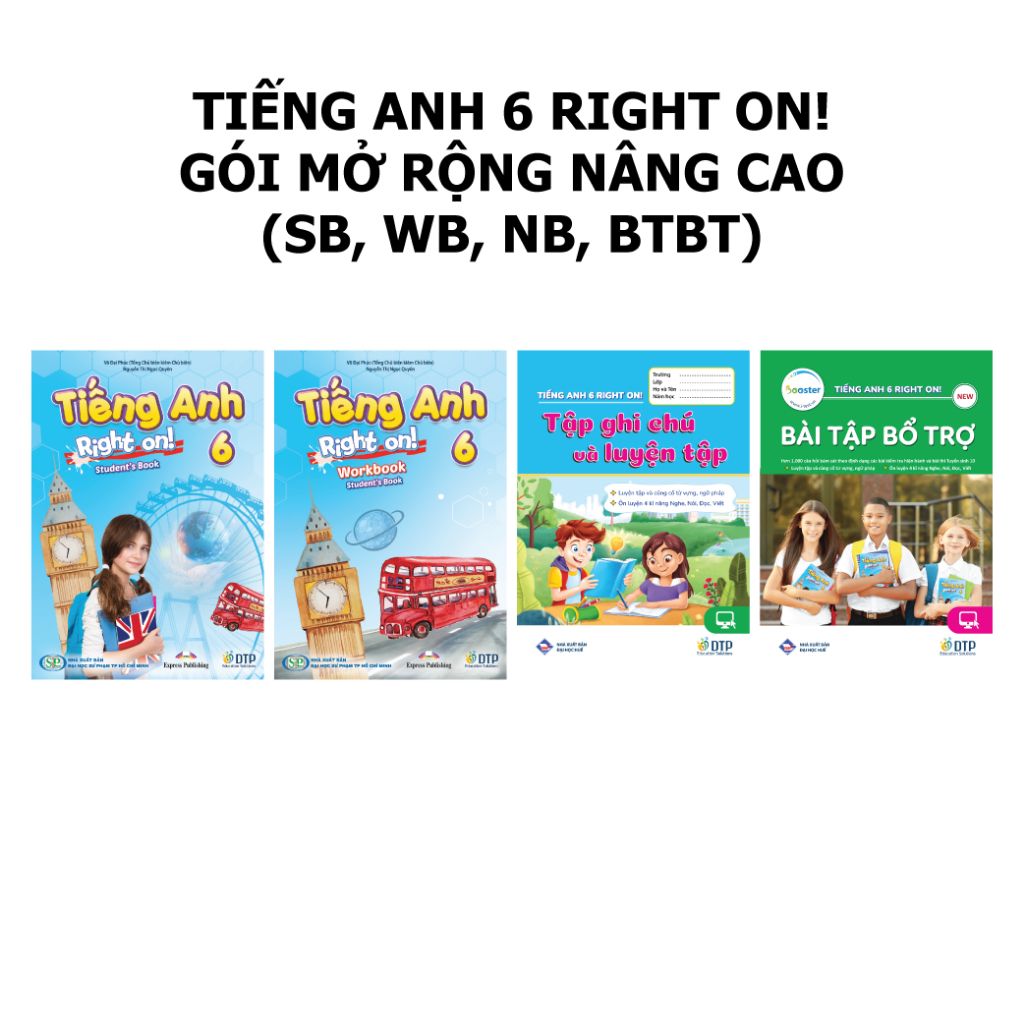 Tiếng Anh 6 Right On! - Gói mở rộng nâng cao (SB, WB, NB, BTBT)