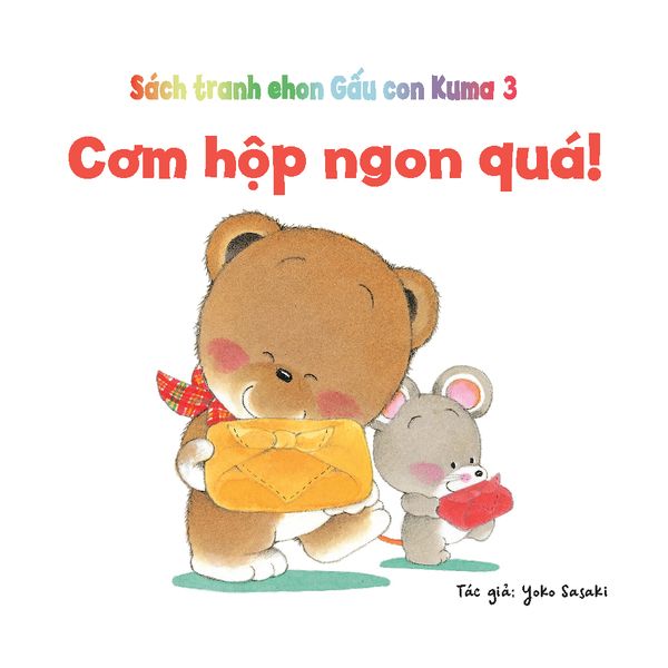 Cơm hộp ngon quá!​​ - Tủ sách Ehon cho bé - Sách tranh Ehon Gấu con Kuma