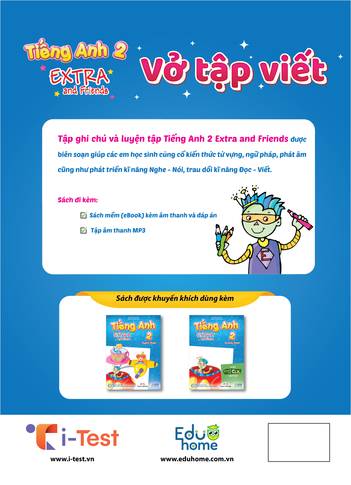 Tiếng Anh 2 Extra and Friends - Vở tập viết