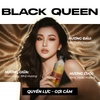 BLACK QUEEN - KIÊU KỲ - 250ML