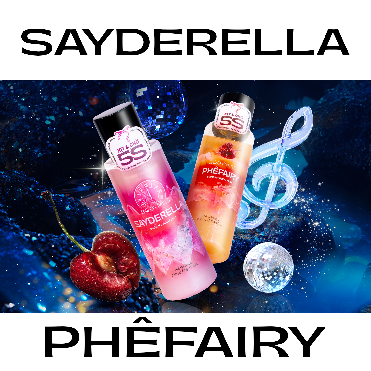  COMBO 199K: Bodymist Nhũ Xịt Thơm Lấp Lánh Toàn Thân BODYMISS Hương Nước Hoa Sayderella + PhêFairy 250ml 