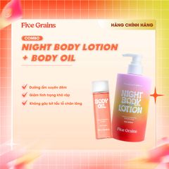Combo Dưỡng da Cao Cấp Body Oil 100ml - Kem dưỡng ban đêm 500ml Five Grains Niacinamide, Alpha-Arbutin