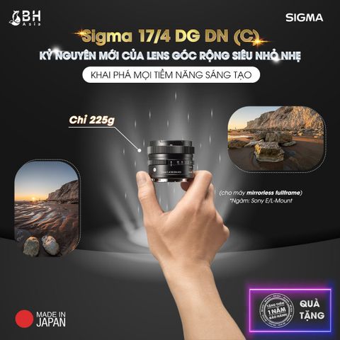  Ống kính Sigma 17mm F4 DG DN Contemporary ngàm Sony E 