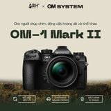Máy ảnh OM SYSTEM OM-1 Mark II