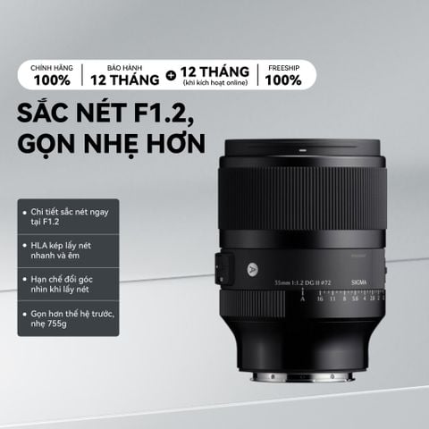 Ống kính Sigma AF 35mm F1.2 DG II Art ngàm L