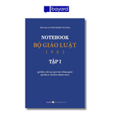 NOTEBOOK BỘ GIÁO LUẬT 1983 - TẬP 1