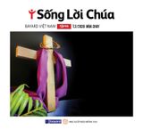 SỐNG LỜI CHÚA 95 THÁNG 02.2026