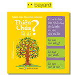 THIÊN CHÚA LÀ AI?