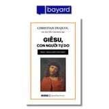 GIÊSU, CON NGƯỜI TỰ DO