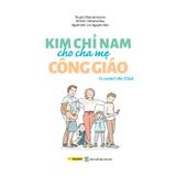 KIM CHỈ NAM CHO CHA MẸ CÔNG GIÁO