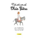 NÓI VỚI CON VỀ CHÚA GIÊSU