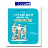 KIM CHỈ NAM CHO CHA MẸ CÔNG GIÁO