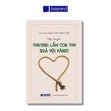 THƯƠNG LẮM CON TIM QUÁ VỘI VÀNG