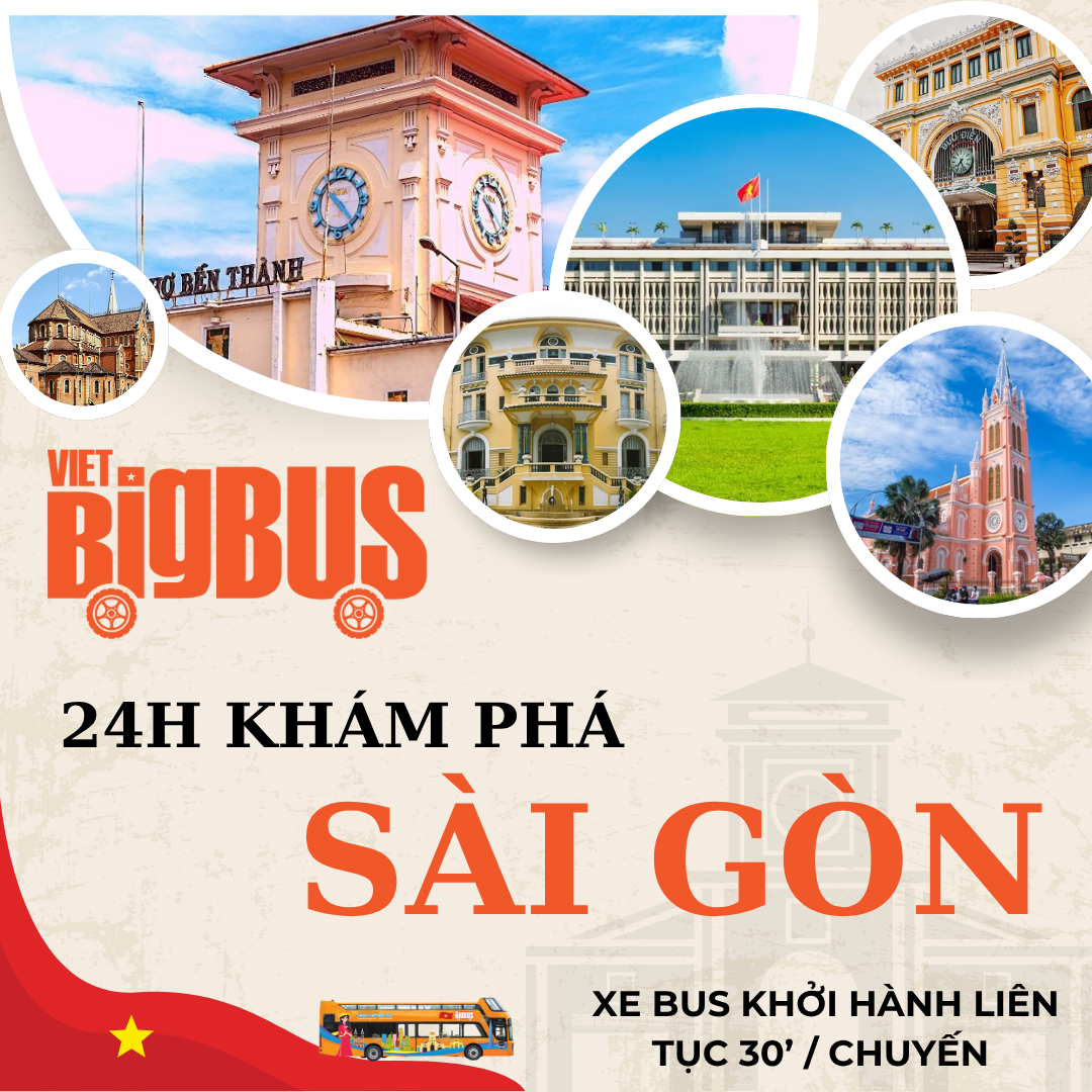  Tour Viet BigBus - 24H Khám phá Sài Gòn 