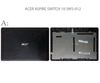 Vỏ A Acer Switch SW5 012 Đen Kim loại Vân chéo & Switch 10 (ORG +)