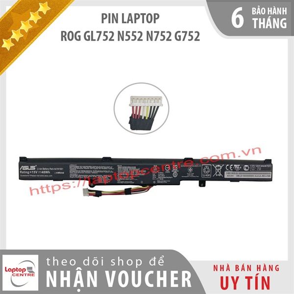  Pin Asus ROG GL752 A41N1501 15V 48Wh 3200mAh (ORG +) 