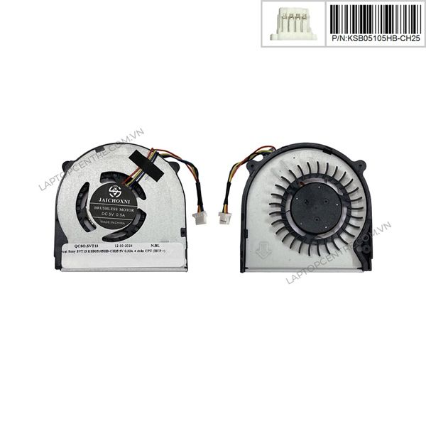  Quạt Sony SVT13 KSB05105HB-CH25 5V 0,32A 4 chân CPU (HCP +) 