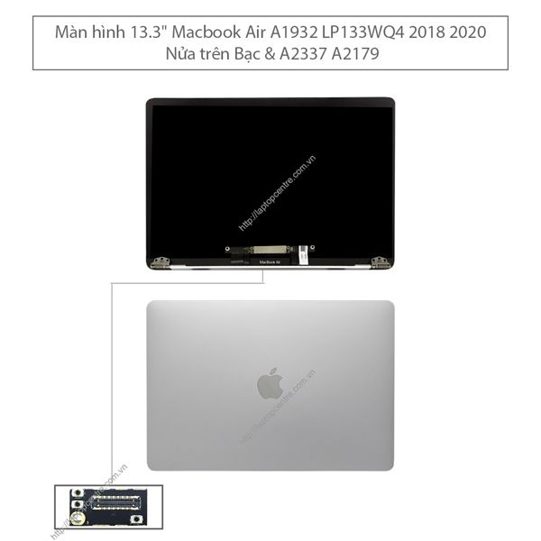  Màn hình 13.3 Macbook Air 13 A1923 năm 2018-2020 LP133WQ4 2560px WQXGA Cụm nửa trên Bạc Kim loại & Macbook Air A2337 A2179 2018 2020 (ORG +) 