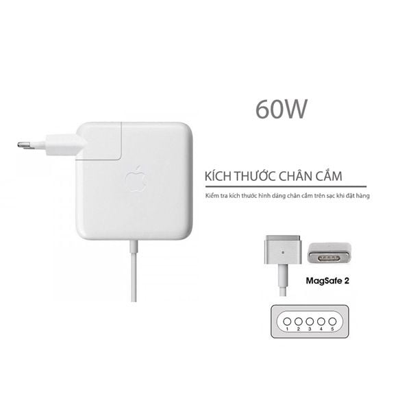  Sạc Macbook 60W 16.5V 3.65A chân Magsafe 2 năm 2012 hình vuông & Macbook Pro 2 MC565 A1502 A1435 A1465 A1425 (HCP +) 