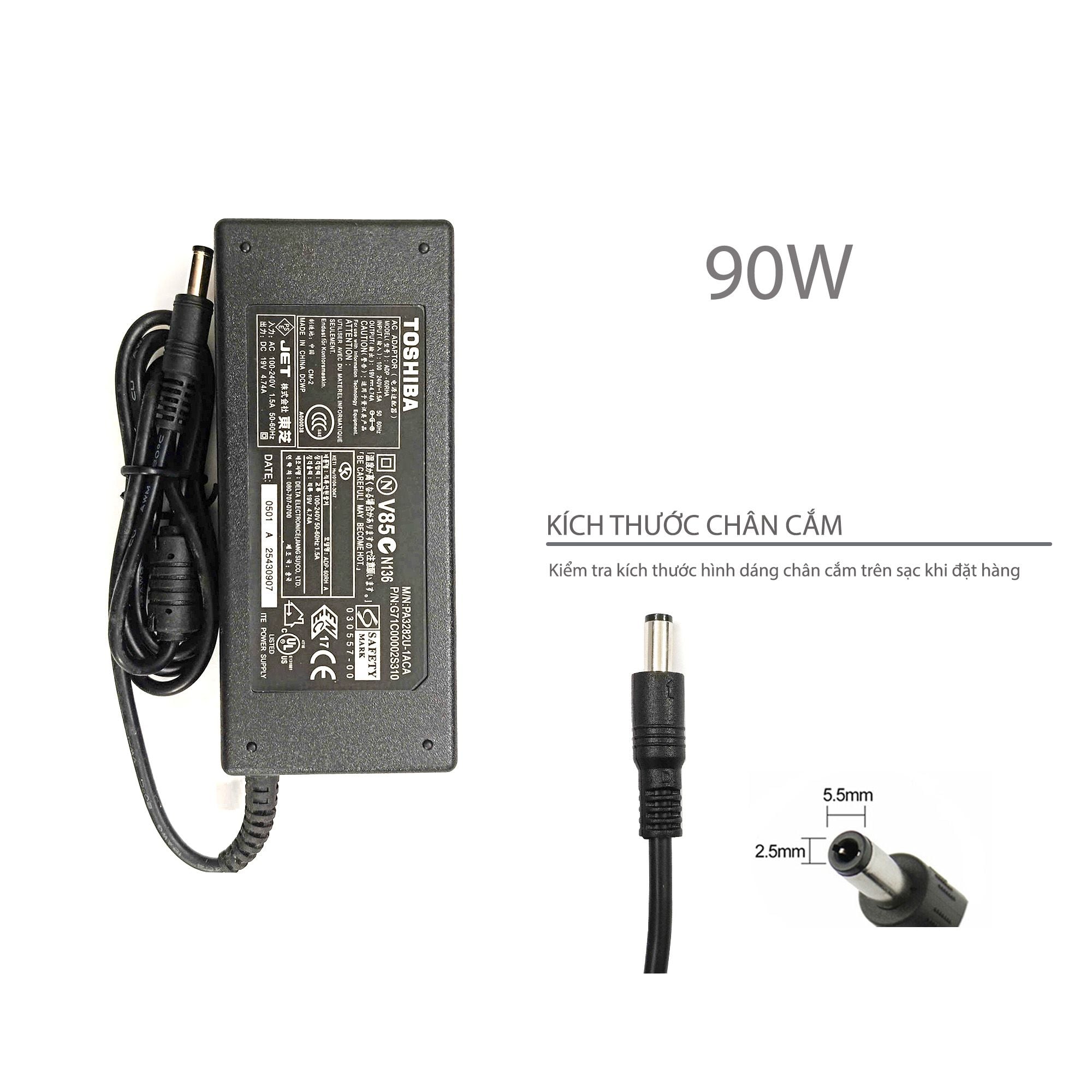  Sạc Toshiba 90W 19V 4.7A chân 5.5x2.5 hình chữ nhật & A500 C650 L650 L750 (HCP +) 