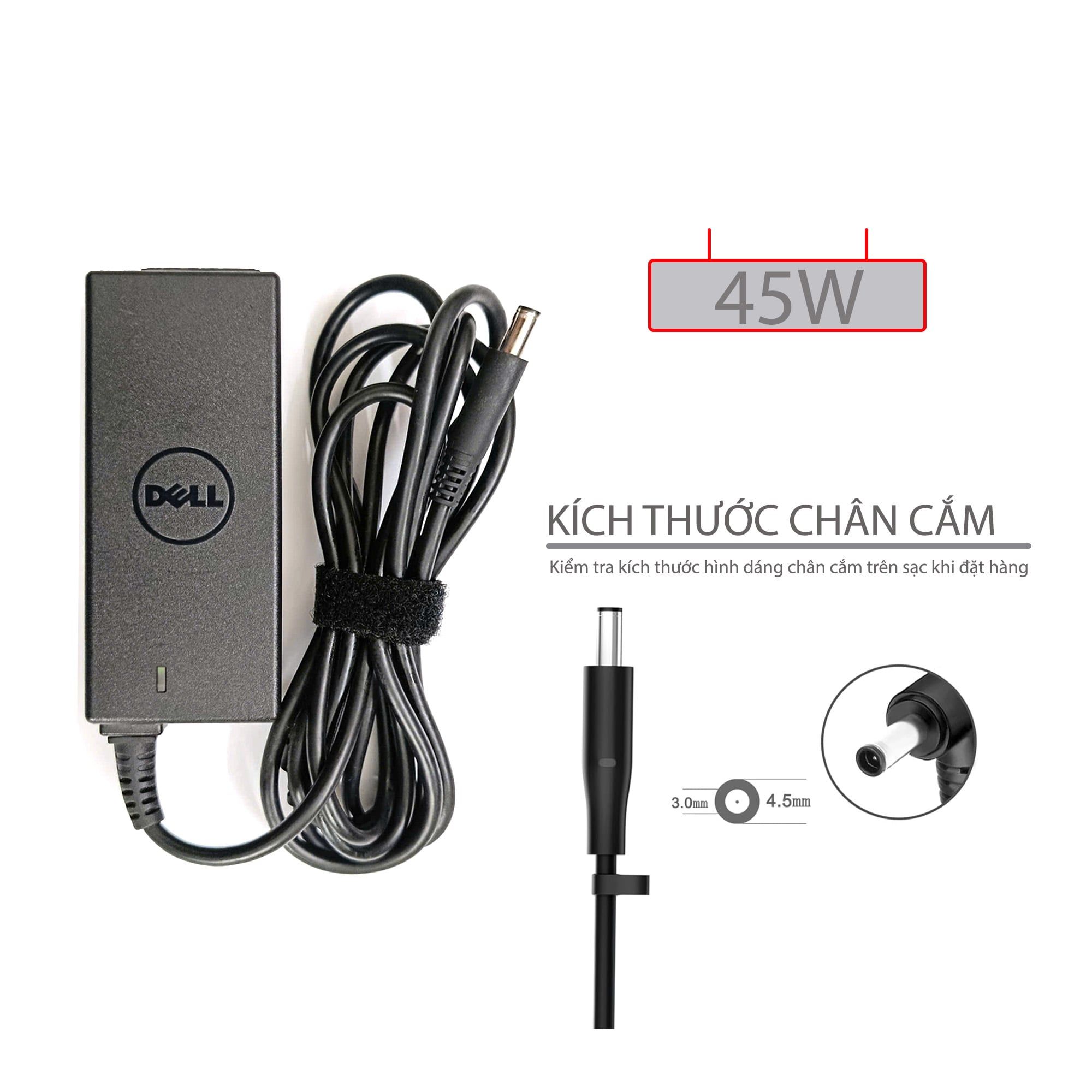  Sạc Dell 45W 19.5V 2.31A chân 4.5x3.0 kim hình chữ nhật & Dell Inspiron 14 3451, 3452, 3458, 3467, 3551, 3558, 3567, 3568, 5452, 5455, 5458, 5459, 5468, 5558 0KXTTW Optiplex 9020M 3020M Vostro 3578 0YTFJC (ORG +) 