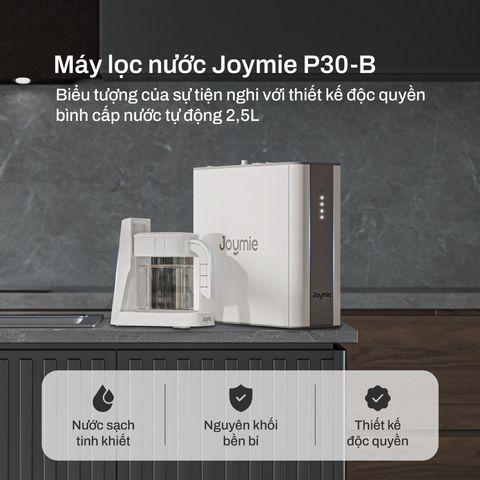  Máy lọc nước âm Joymie P30-B, có hệ đèn nhắc thay lõi tự động 