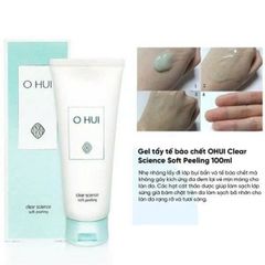 Tẩy Da Chết OHUI Clear Science Soft Peeling 100mL