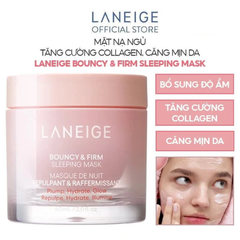 [Mini 10ml] Mặt Nạ Ngủ Laneige Căng Mịn Da Bouncy & Firm Sleeping Mask