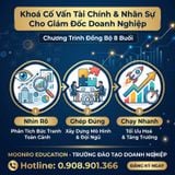  Khoá Cố Vấn Tài Chính Nhân Sự Cho Giám Đốc Doanh Nghiệp 