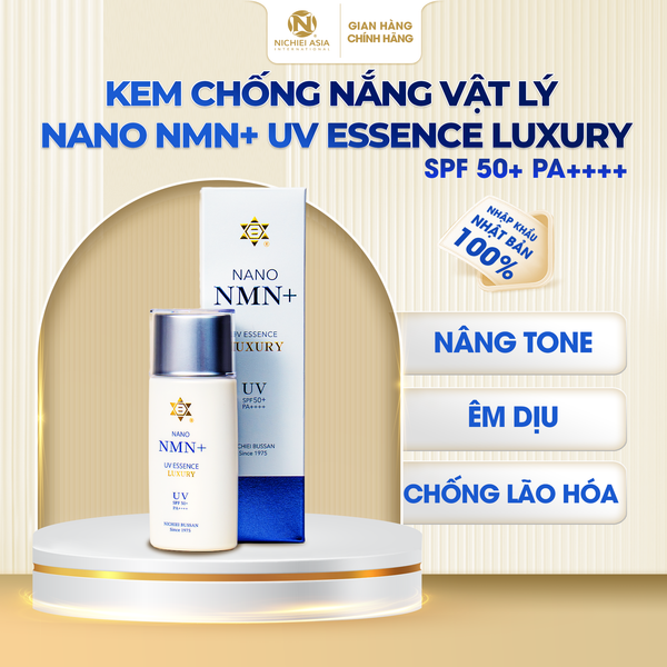  Kem chống nắng vật lý NANO NMN+ UV ESSENCE LUXURY 