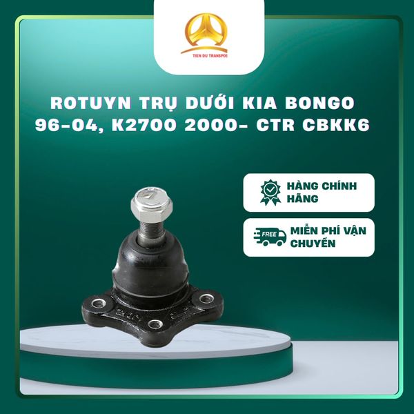  Rotuyn Trụ Dưới Kia Bongo 1996–2004 / K2700 2000– Chính Hãng CTR CBKK6 – Ball Joint Lower 