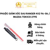  PHUỘC GIẢM XÓC SAU RANGER 4X2 96-06 / MAZDA TOKICO 2795 