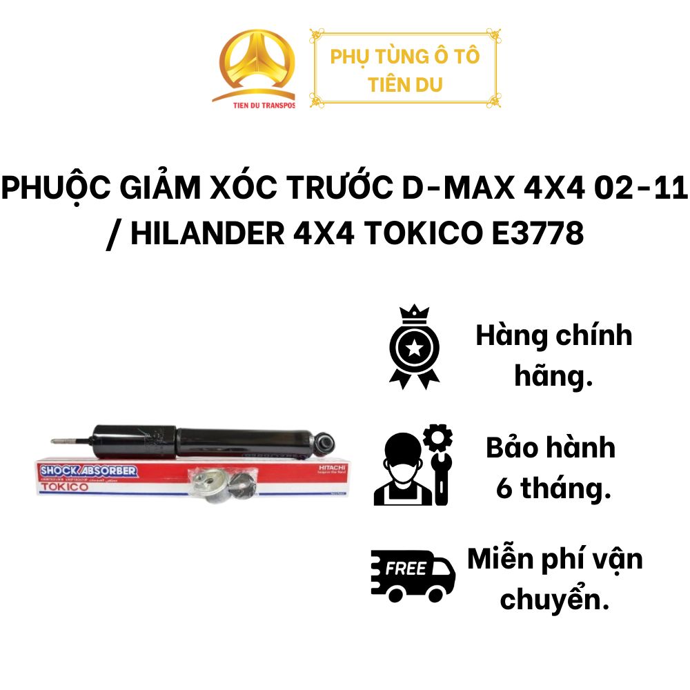  PHUỘC GIẢM XÓC TRƯỚC D-MAX 4X4 02-11 / HILANDER 4X4 TOKICO E3778 