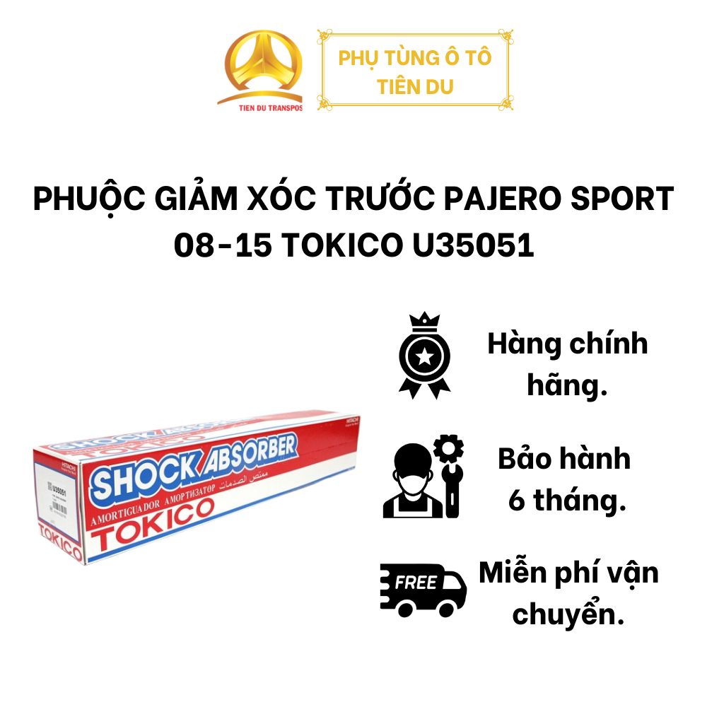  PHUỘC GIẢM XÓC TRƯỚC PAJERO SPORT 08-15 TOKICO U35051 