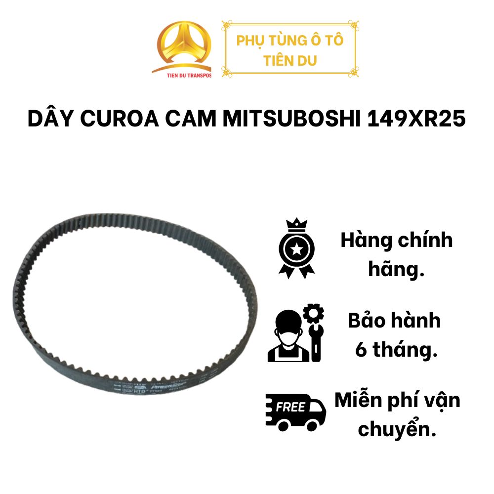  DÂY CUROA CAM MITSUBOSHI 149XR25 