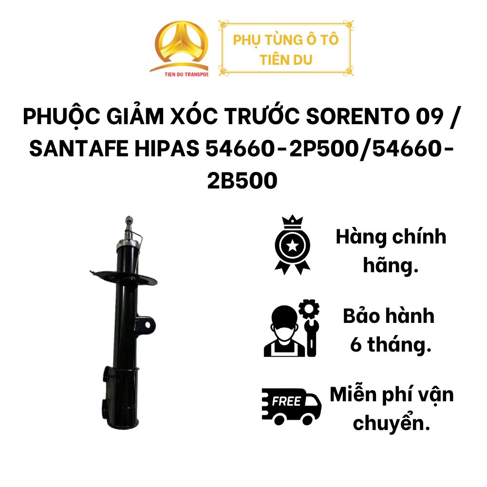  PHUỘC GIẢM XÓC TRƯỚC SORENTO 09 / SANTAFE HIPAS 54660-2P500/54660-2B500 