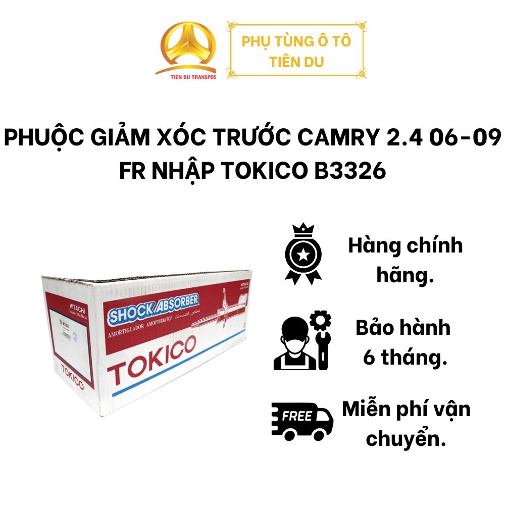  PHUỘC GIẢM XÓC TRƯỚC CAMRY 2.4 06-09 FR NHẬP TOKICO B3326 