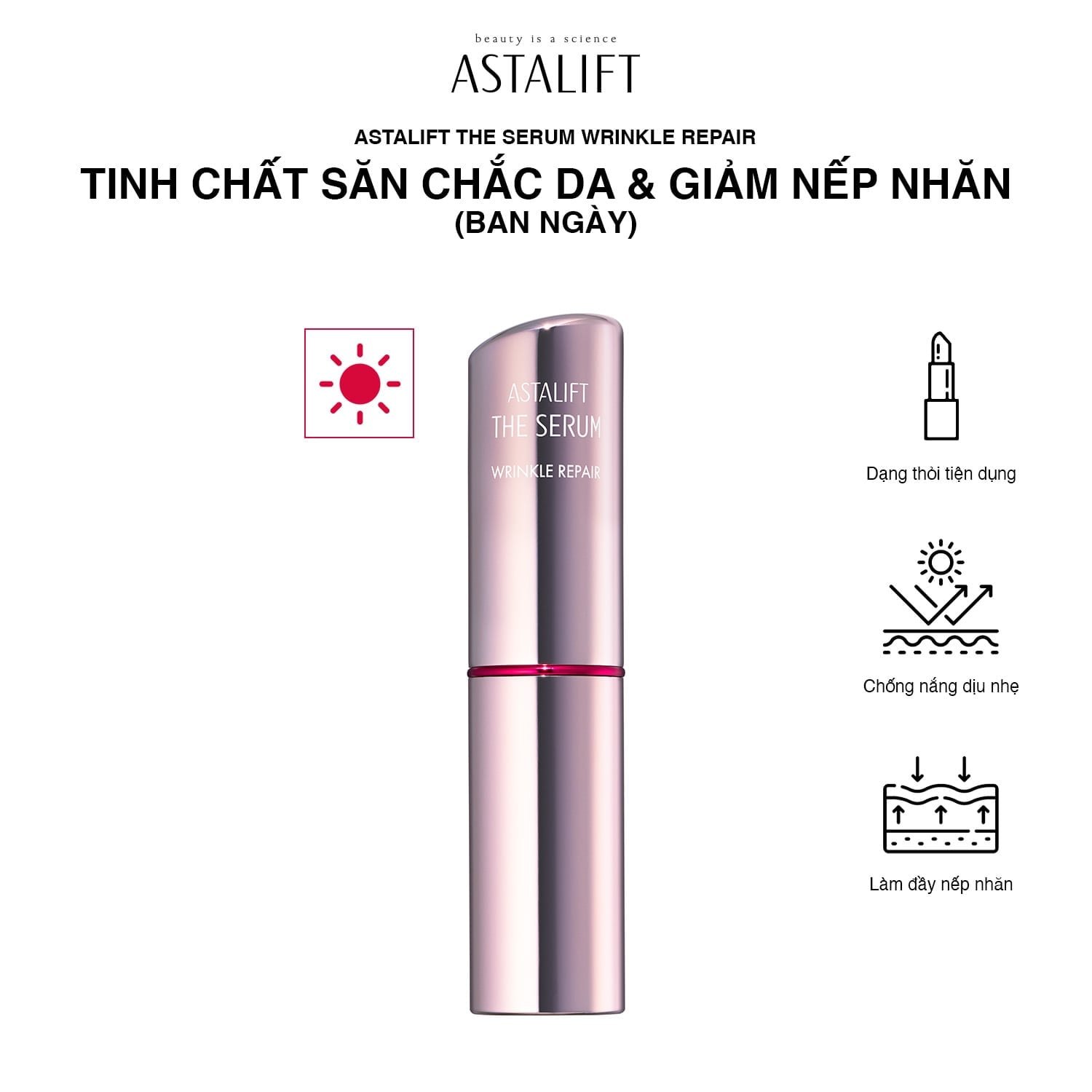 Tinh chất săn chắc da & giảm nếp nhăn (ban ngày) ASTALIFT THE SERUM WRINKLE REPAIR (Thỏi 5G)