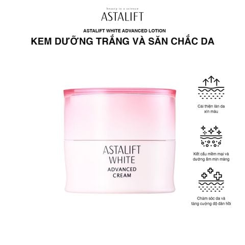 Kem dưỡng trắng và săn chắc da ASTALIFT WHITE ADVANCED CREAM (Lọ 30G)
