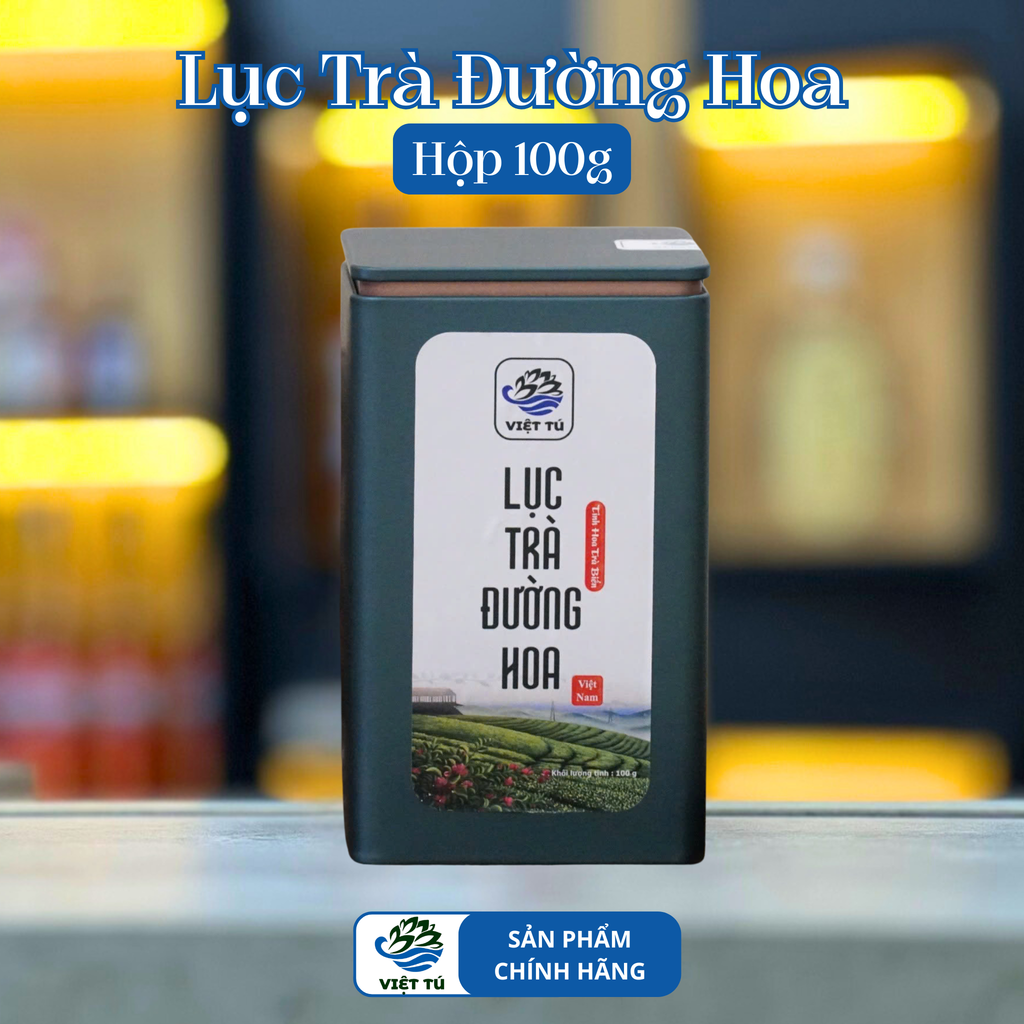 Lục Trà Đường Hoa - Trà Việt Tú