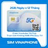  Sim 5G Vina 2GB/Ngày Trọn 12 Tháng Free Youtube, Tiktok (Esim & Vật Lý) 