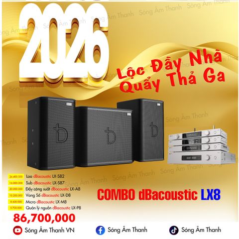 COMBO DBACOUSTIC LX8 - GIÁ CỰC TỐT