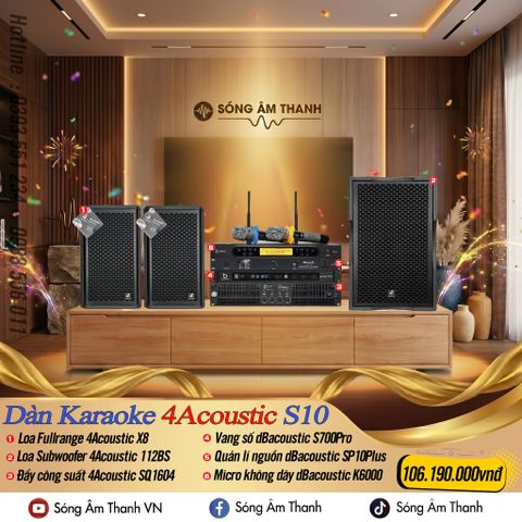 Dàn Karaoke 4Acoustic S10 - Xu Hướng Âm Thanh 2026