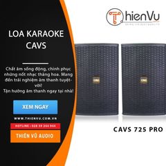 Loa karaoke CAVS 725 Pro chính hãng