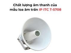 Loa Nén IP ITC T-S7720 Chính Hãng - Thumb 5